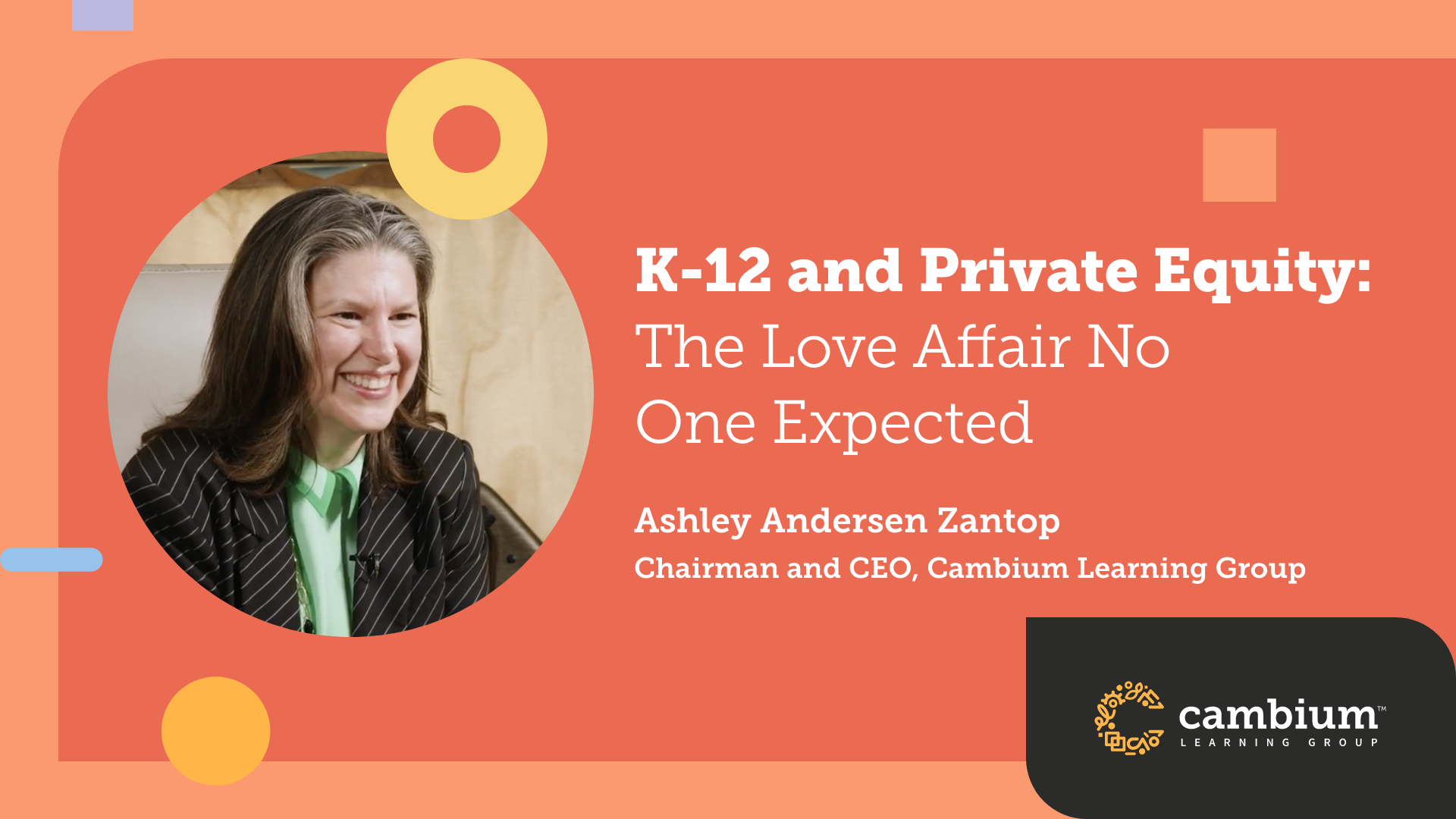  K-12 and Private Equity: The Love Affair No One Expected