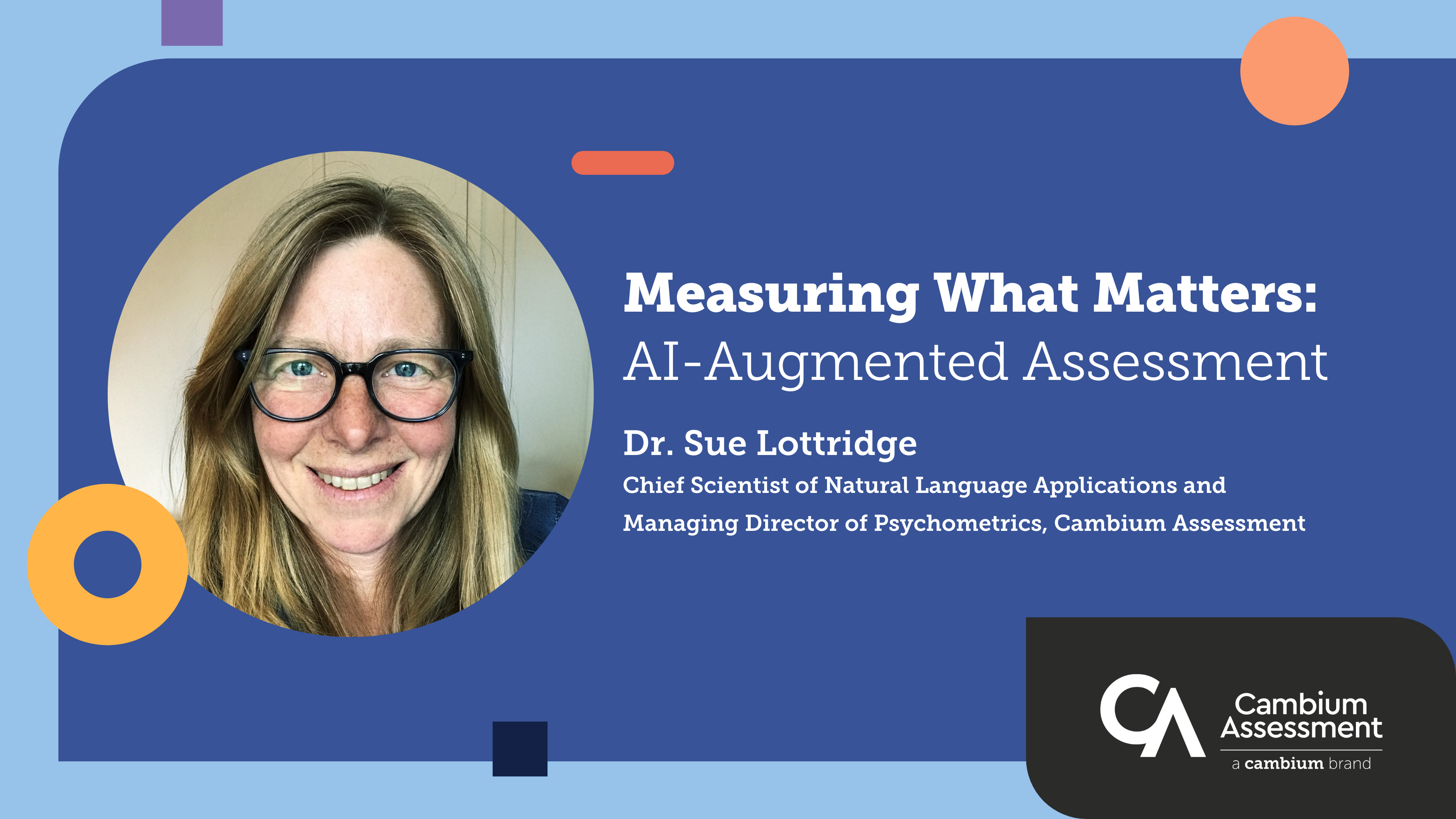 Measuring What Matters: AI-Augmented Assessment